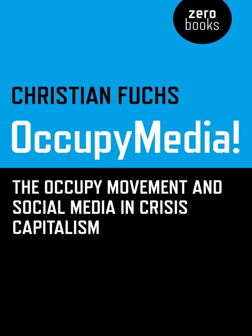 Title details for OccupyMedia! by Christian Fuchs - Available